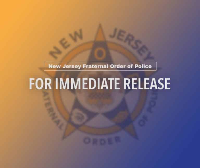 For Immediate Release for New Jersey Fraternal Order of Police